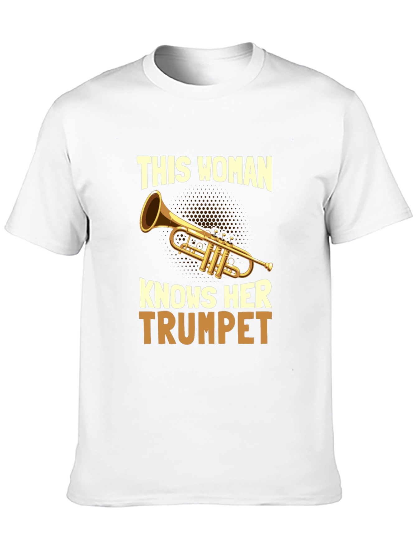 This Woman Knows Her Trumpet T-Shirt