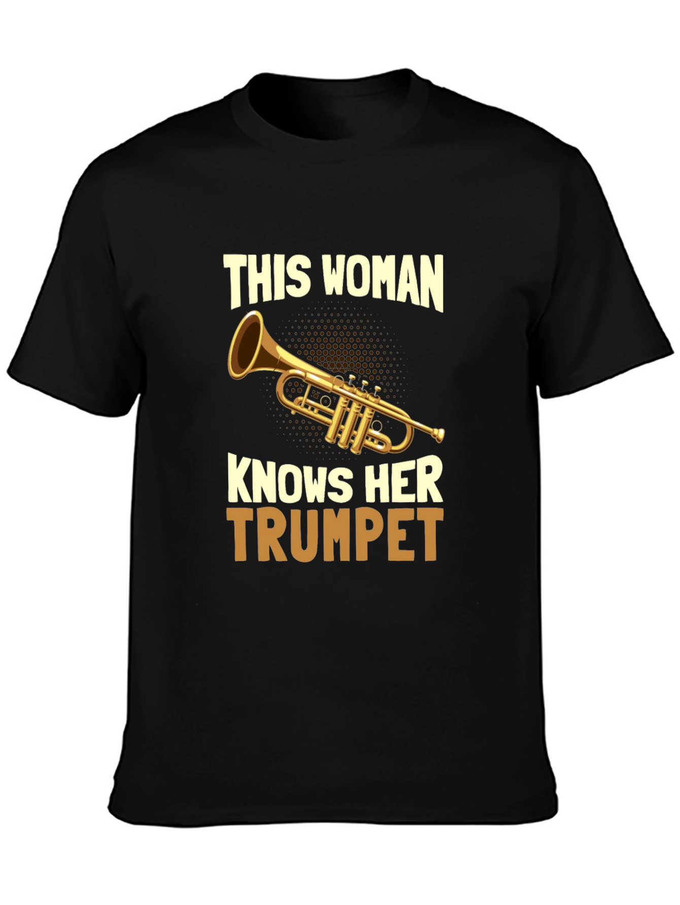 This Woman Knows Her Trumpet T-Shirt
