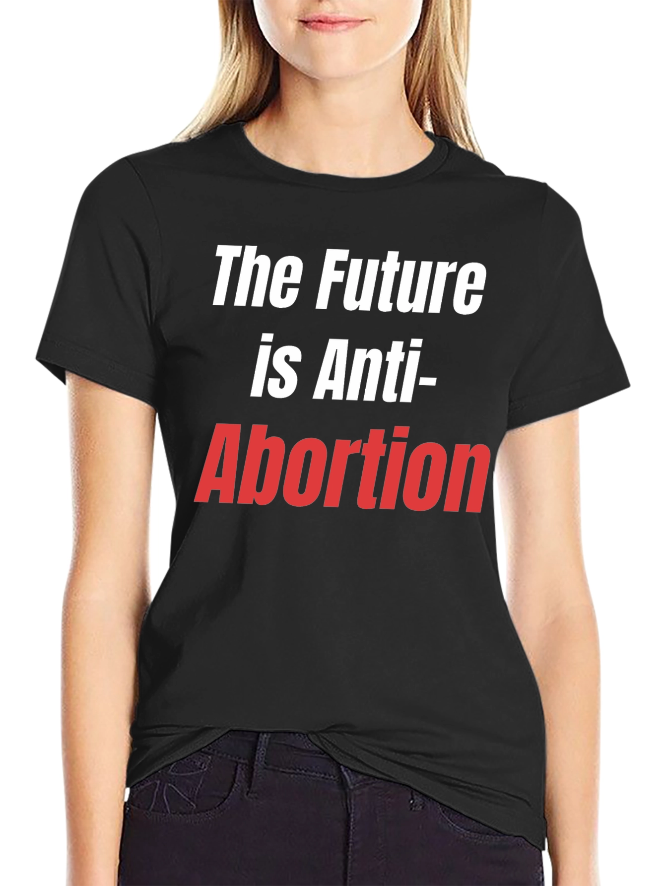 The Future is Anti-Abortion Pro-Life T-Shirt