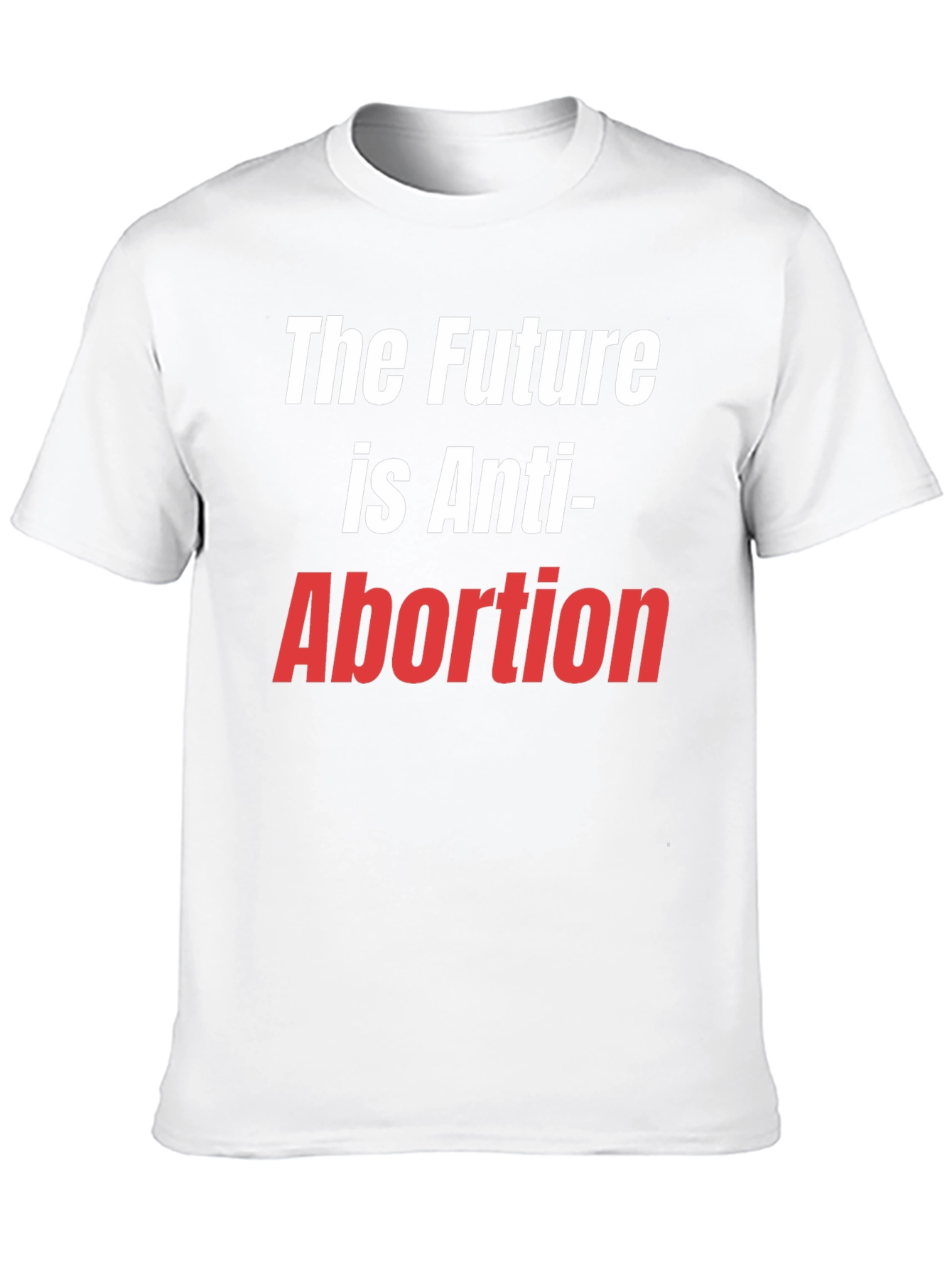 The Future is Anti-Abortion Pro-Life T-Shirt