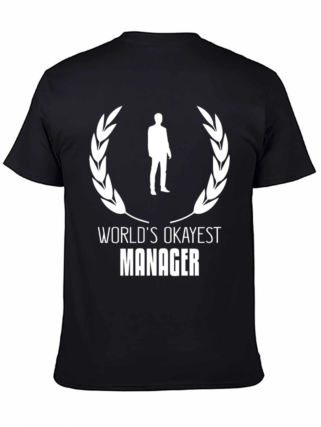 Worlds Okayest Manager Black T-Shirt