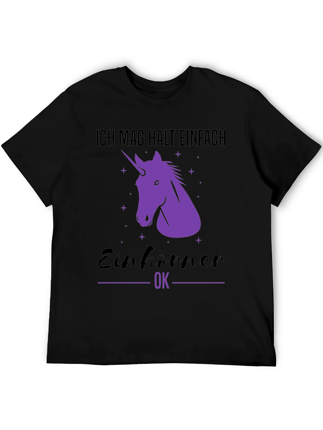 Unicorn T-Shirt - Ich mag halt einfach Einhörner OK