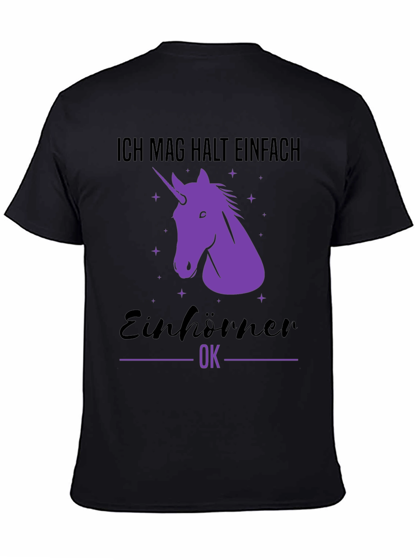 Unicorn T-Shirt - Ich mag halt einfach Einhörner OK