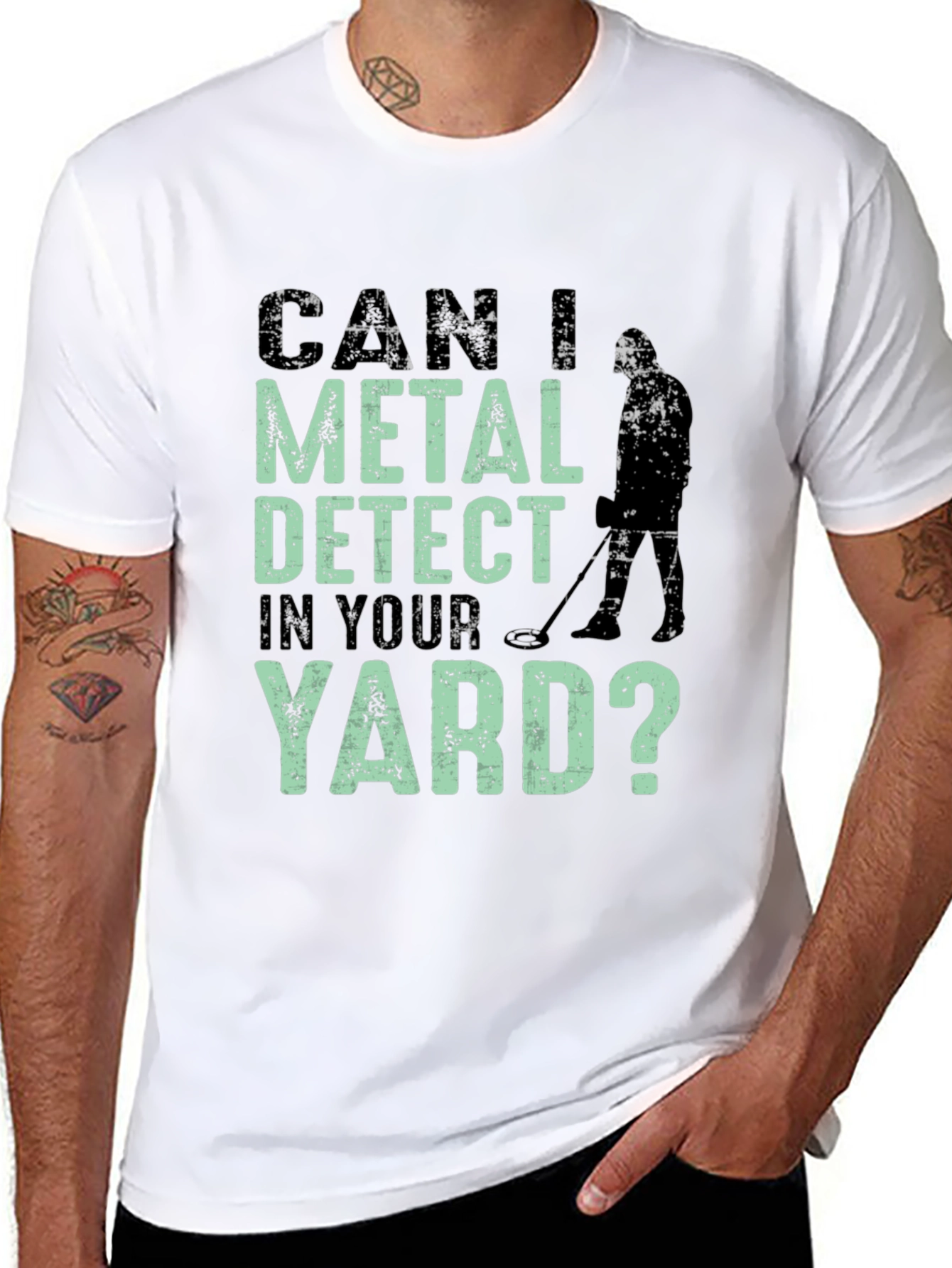 Metal Detecting T-Shirt - Can I Detect In Your Yard?