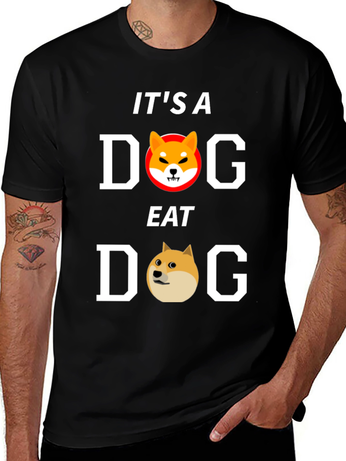 Its A Dog Eat Dog World T-Shirt