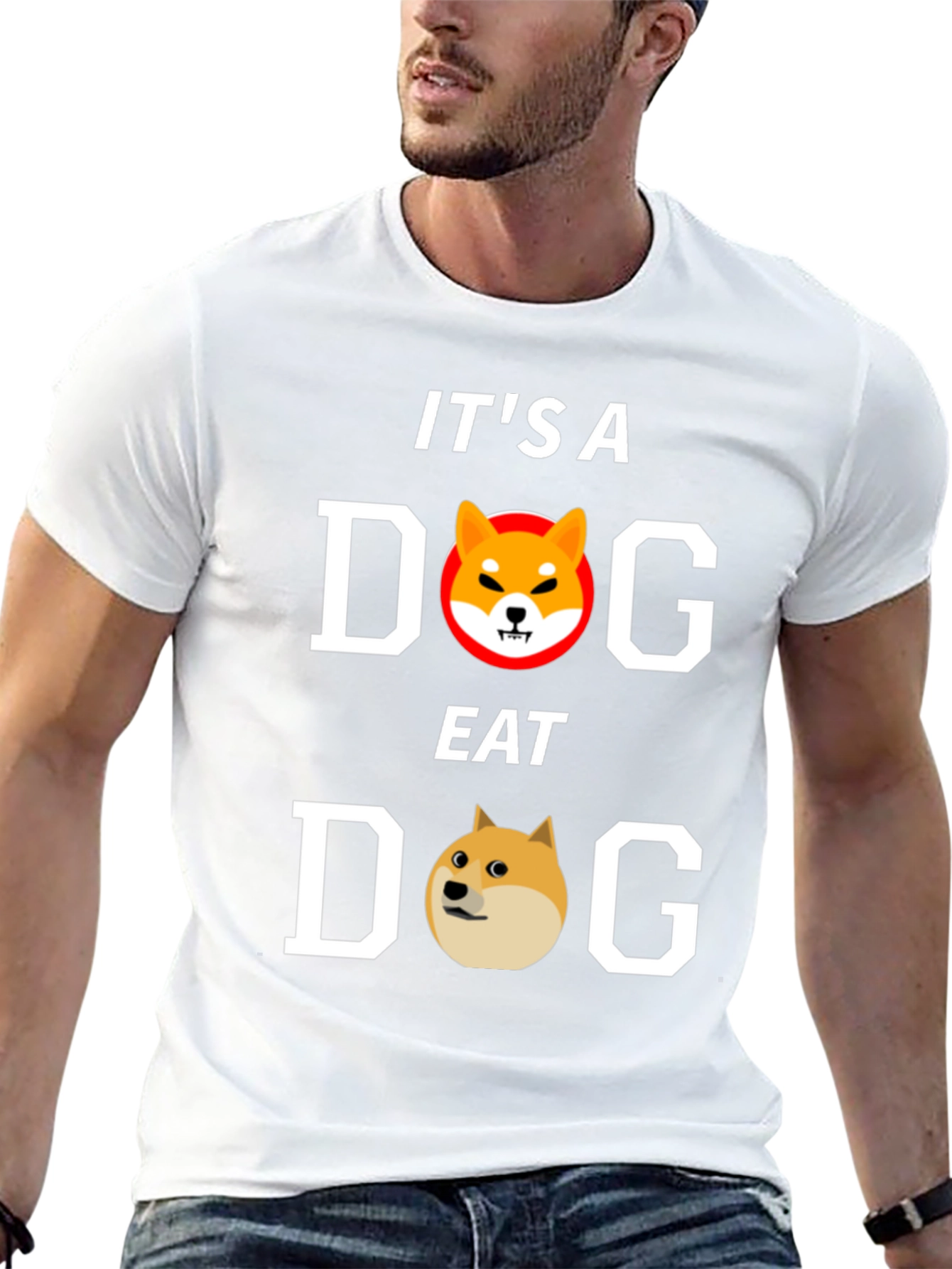 Its A Dog Eat Dog World T-Shirt