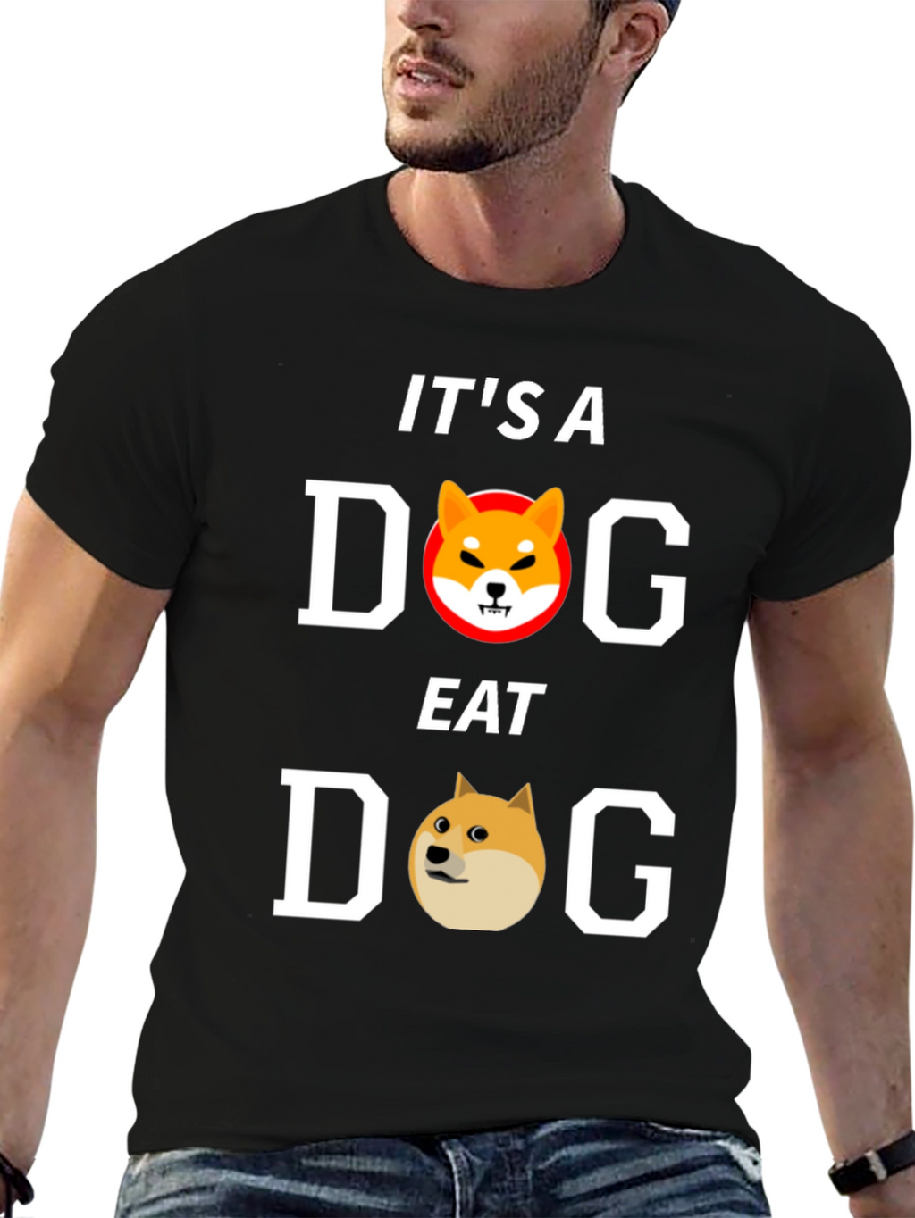 Its A Dog Eat Dog World T-Shirt