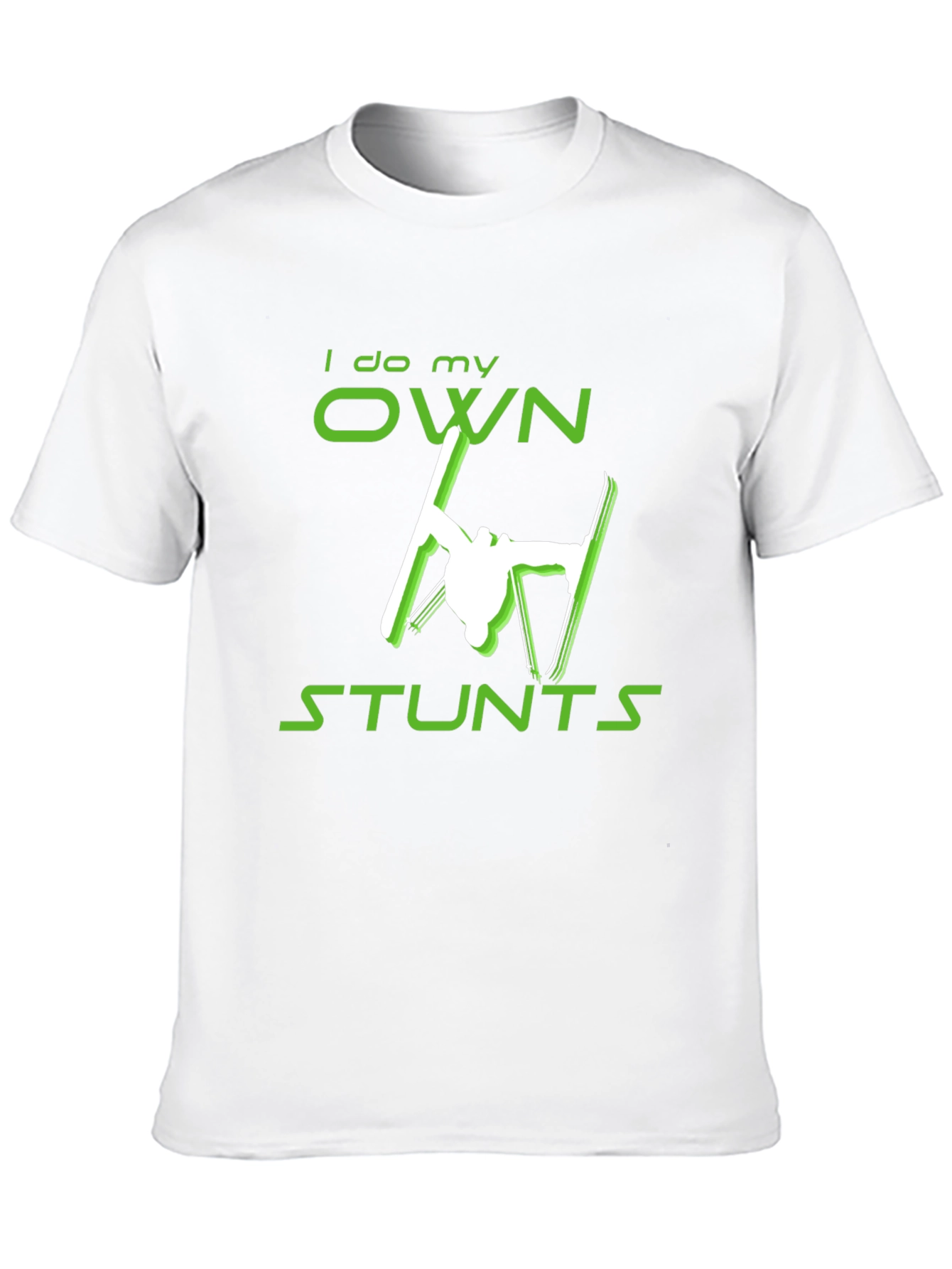 I Do My Own Stunts Skiing Graphic Tee