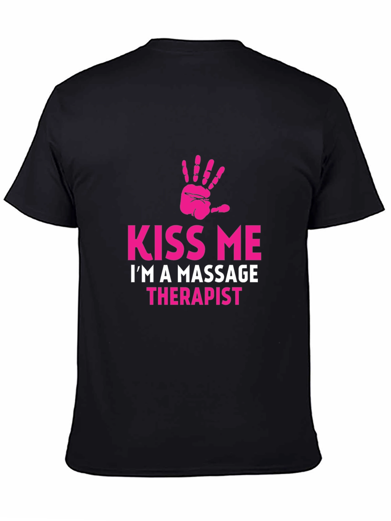 Kiss Me Massage Therapist Graphic T-Shirt