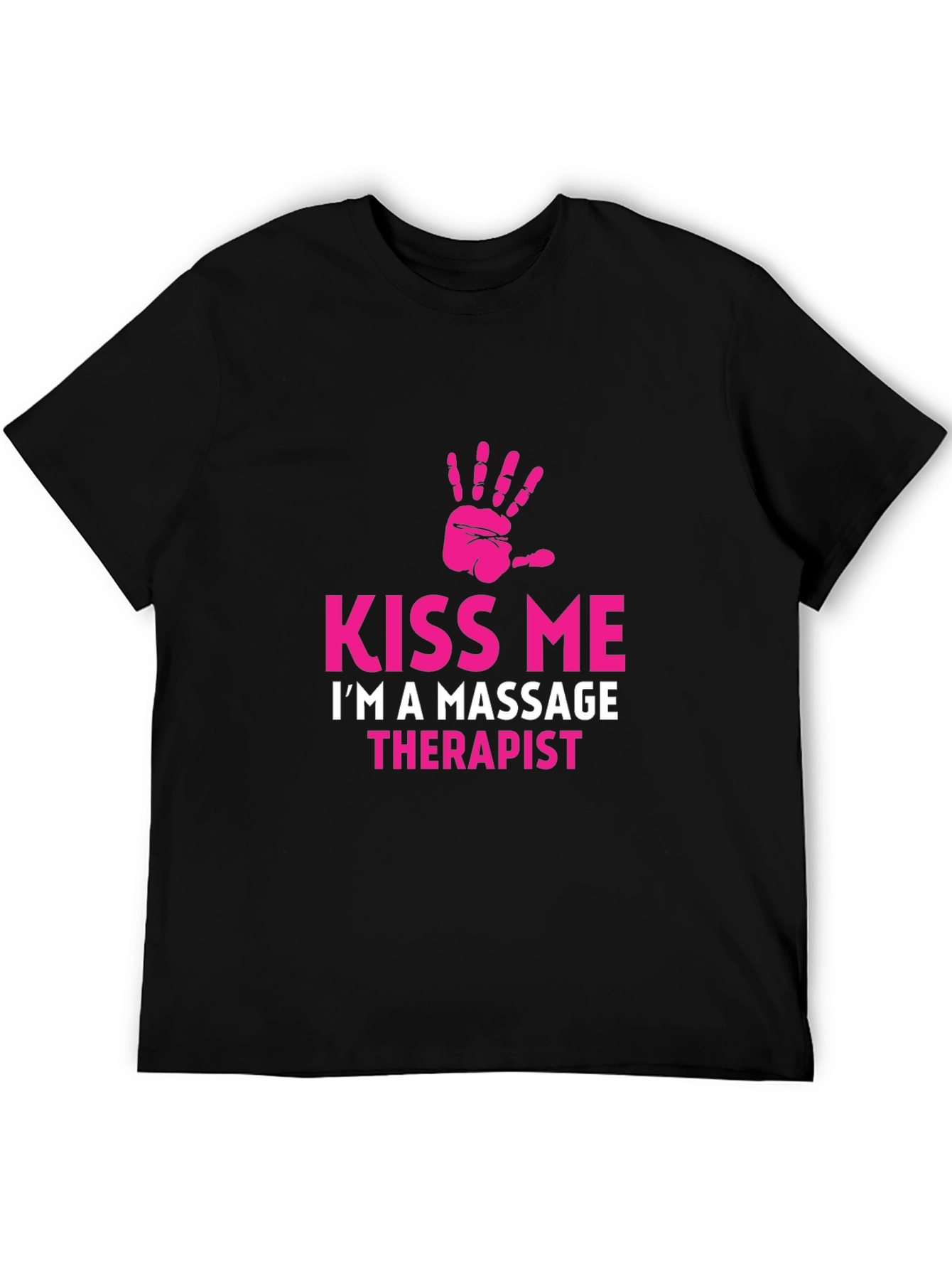 Kiss Me Massage Therapist Graphic T-Shirt