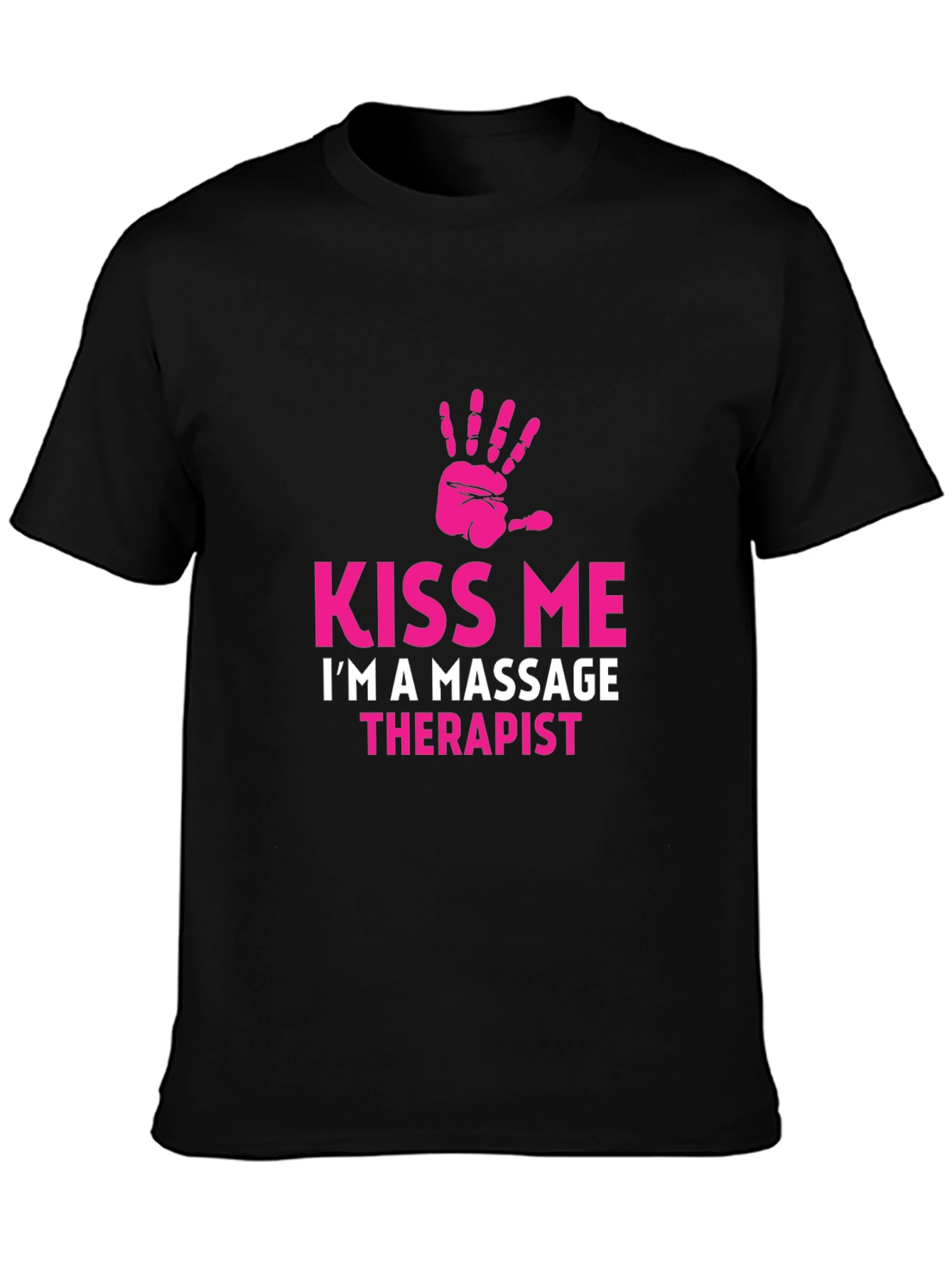 Kiss Me Massage Therapist Graphic T-Shirt