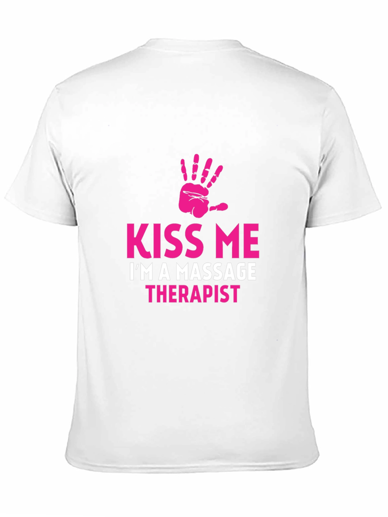 Kiss Me Massage Therapist Graphic T-Shirt