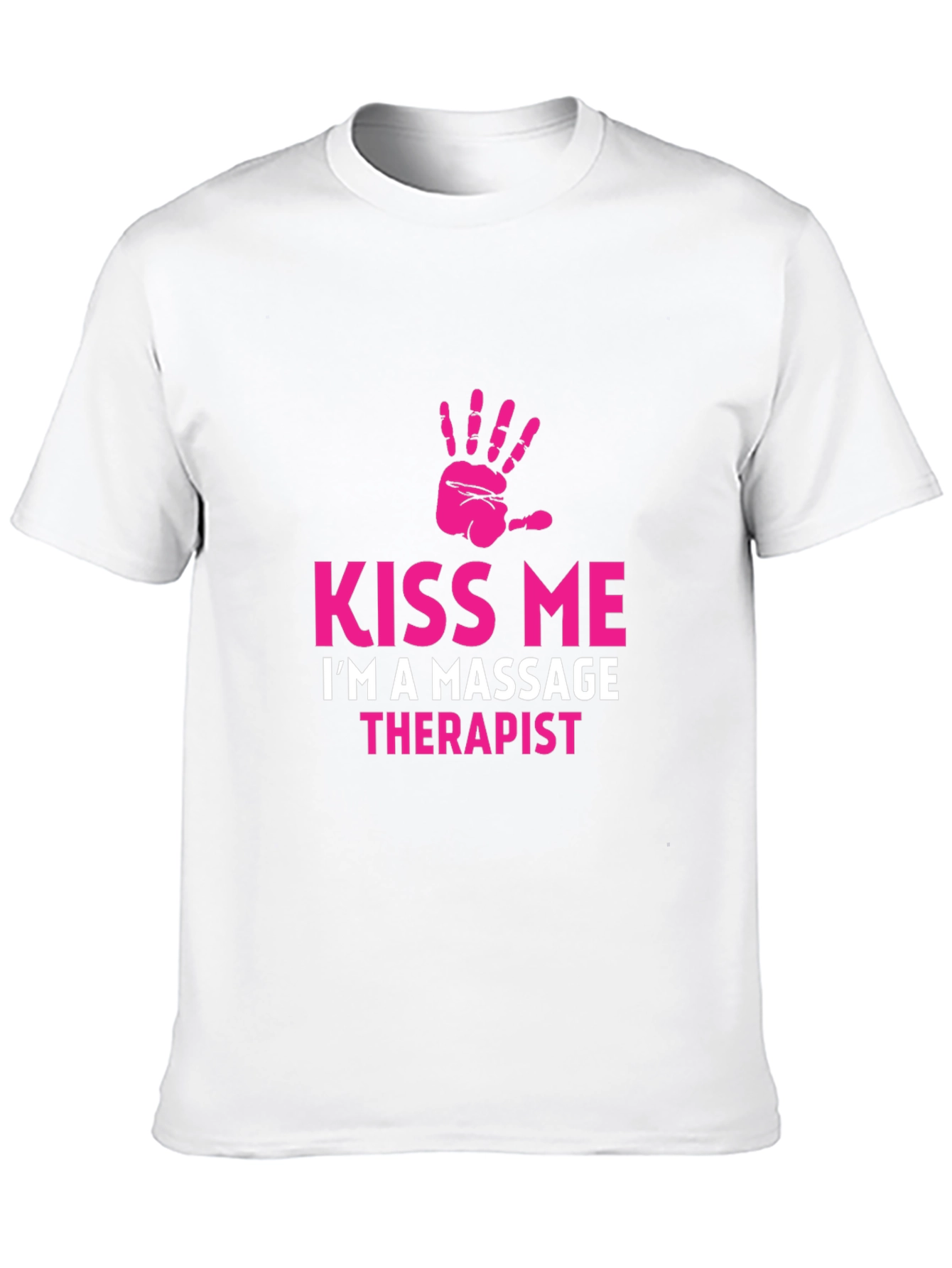 Kiss Me Massage Therapist Graphic T-Shirt