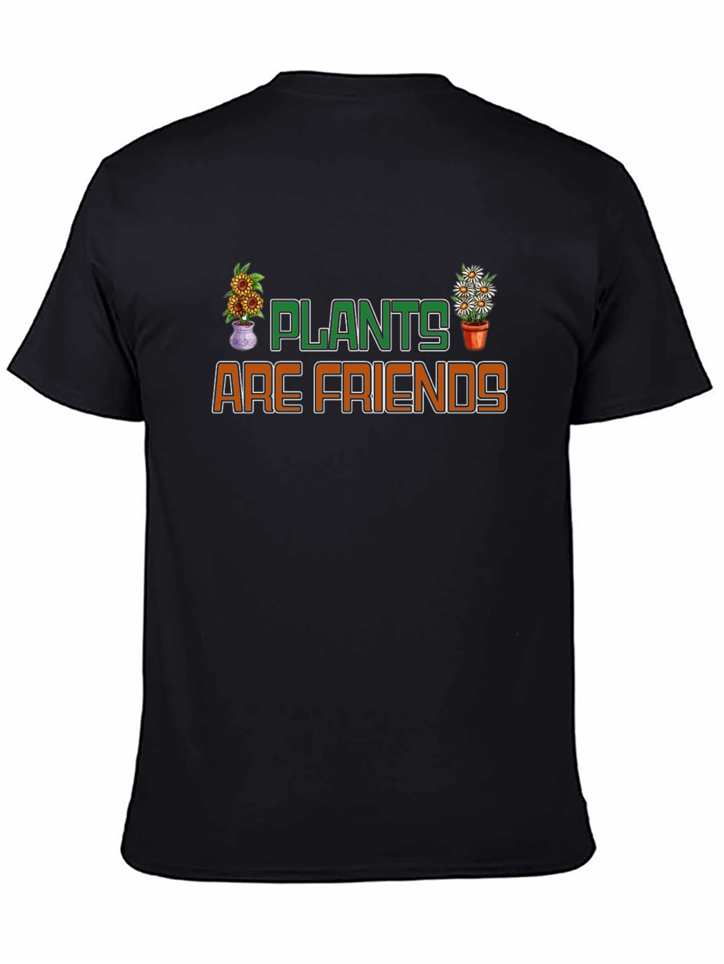 Plants Are Friends Graphic T-Shirt