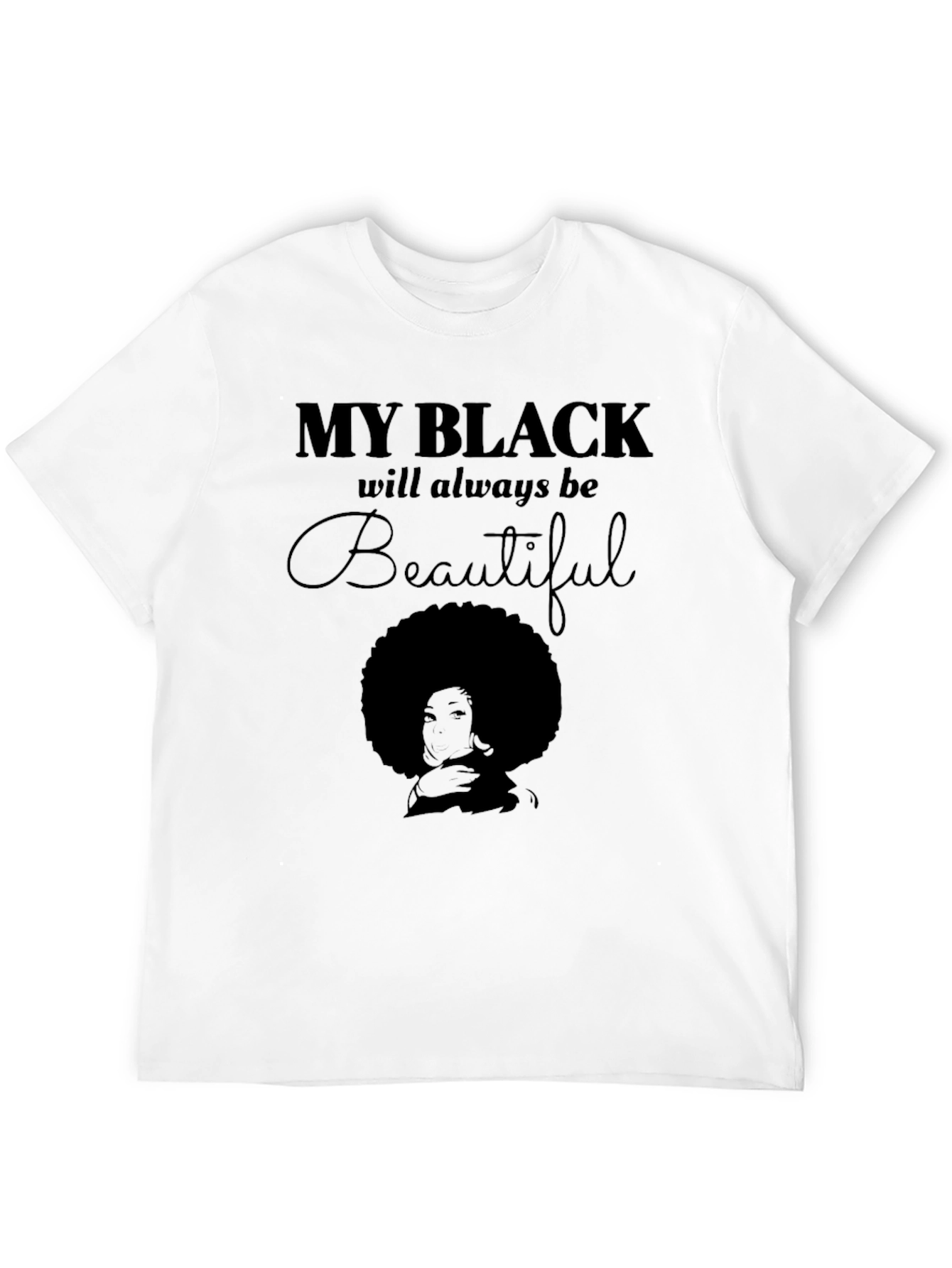 My Black Is Beautiful T-Shirt