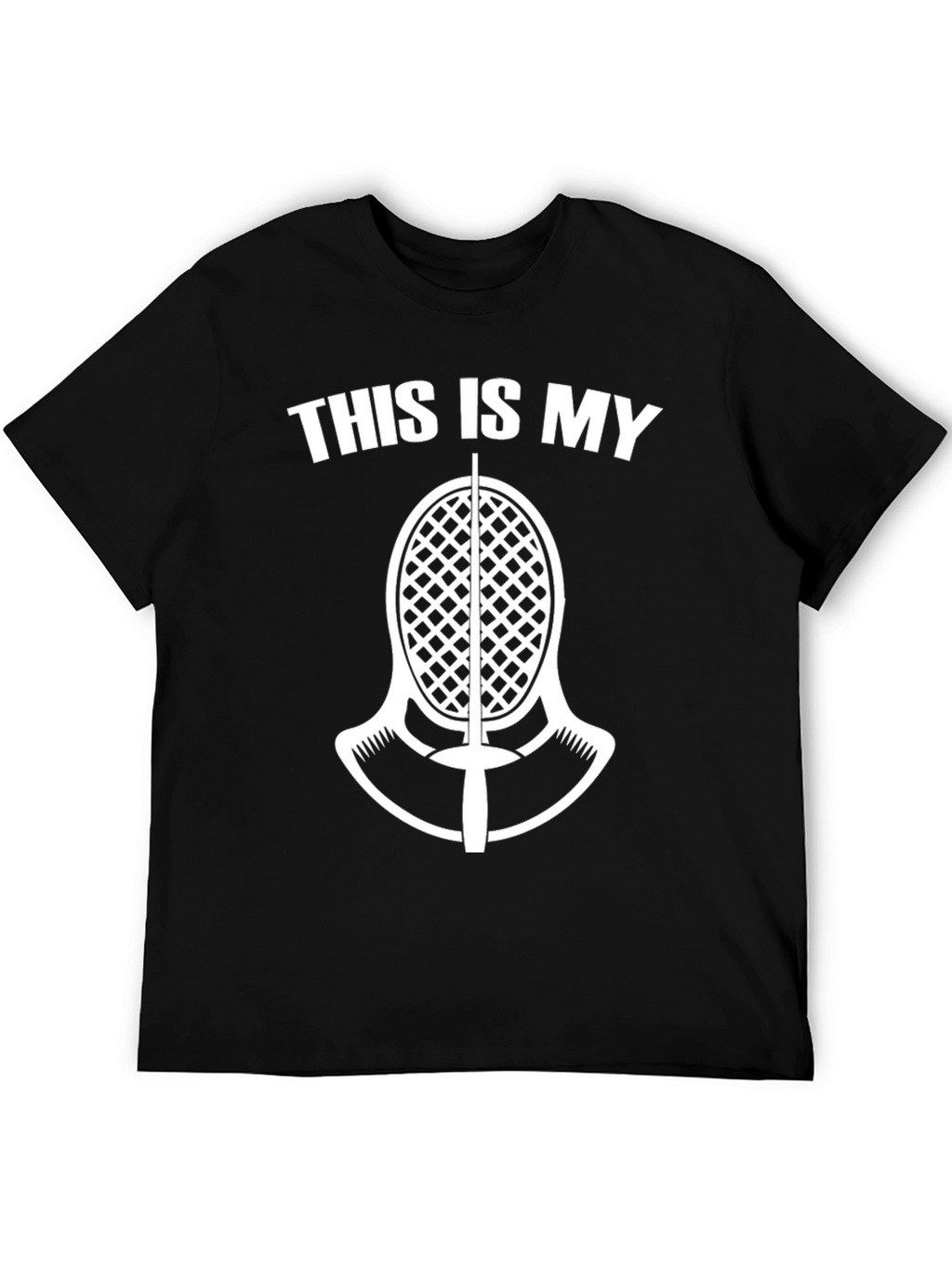 Fencing T-Shirt: This is My Mask