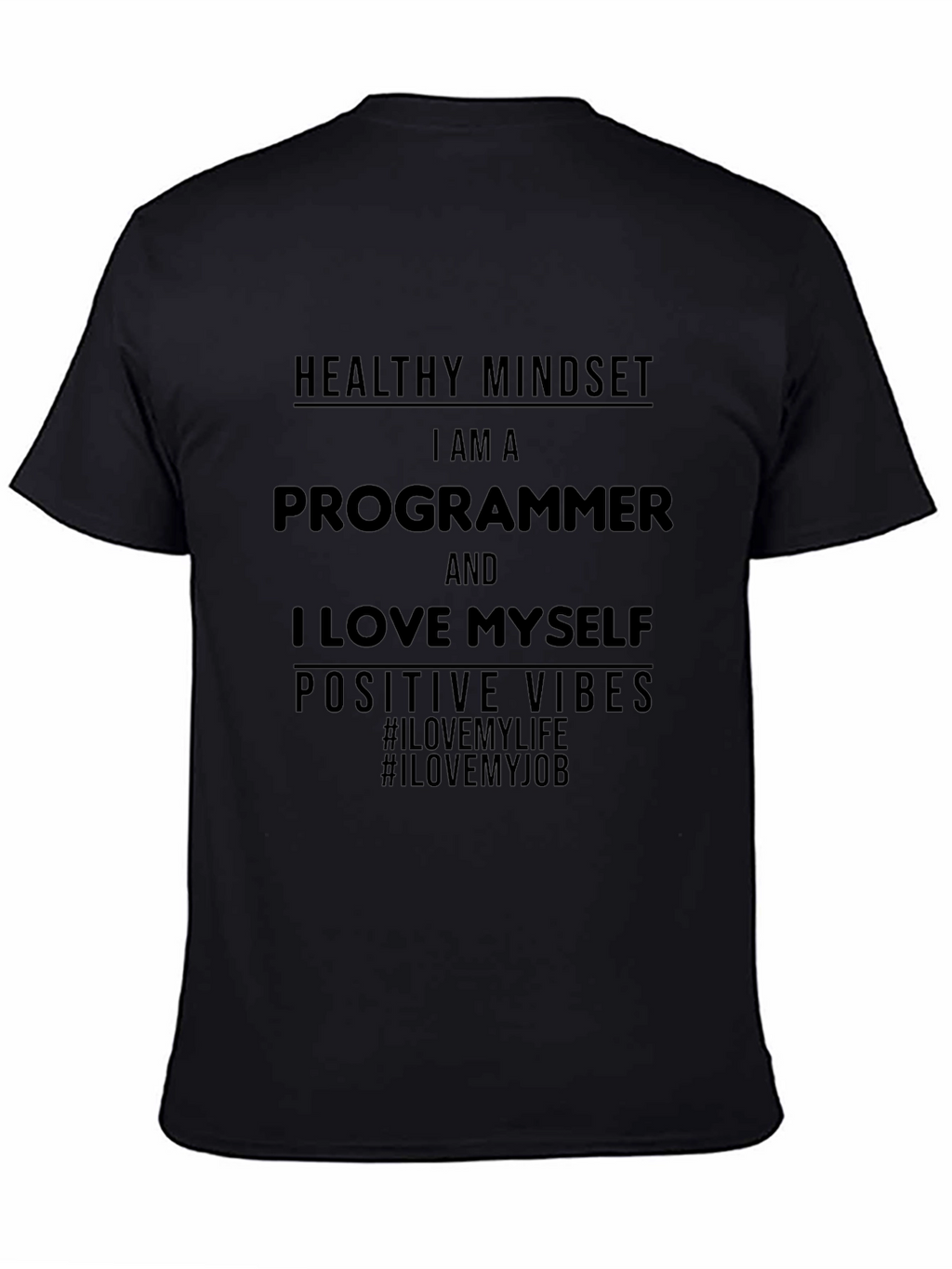 Programmer Positive Vibes Graphic T-Shirt