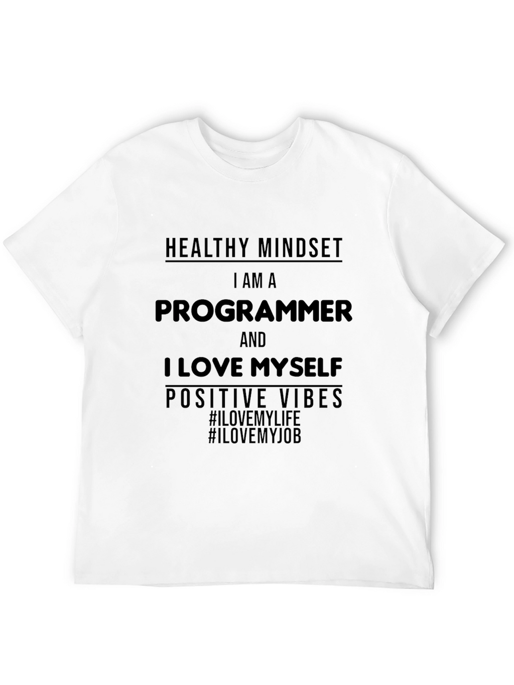 Programmer Positive Vibes Graphic T-Shirt