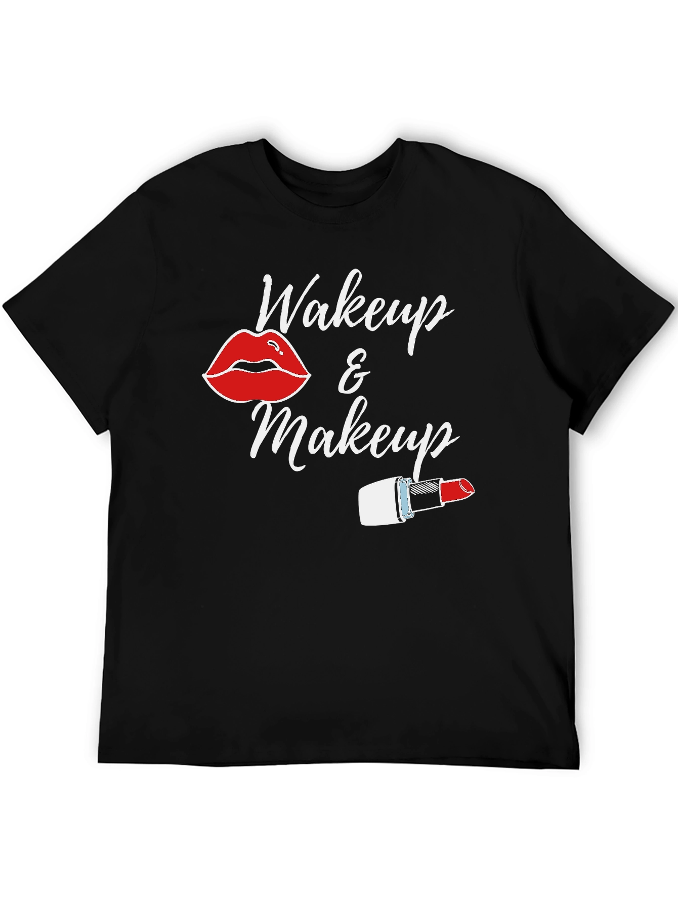 Wakeup & Makeup Black T-Shirt