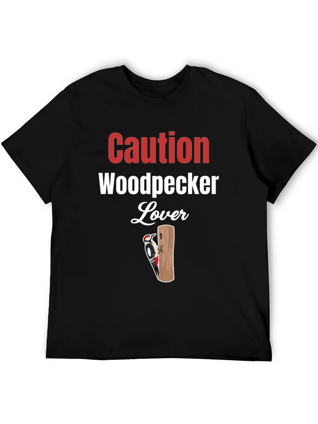 Caution Woodpecker Lover Graphic Tee