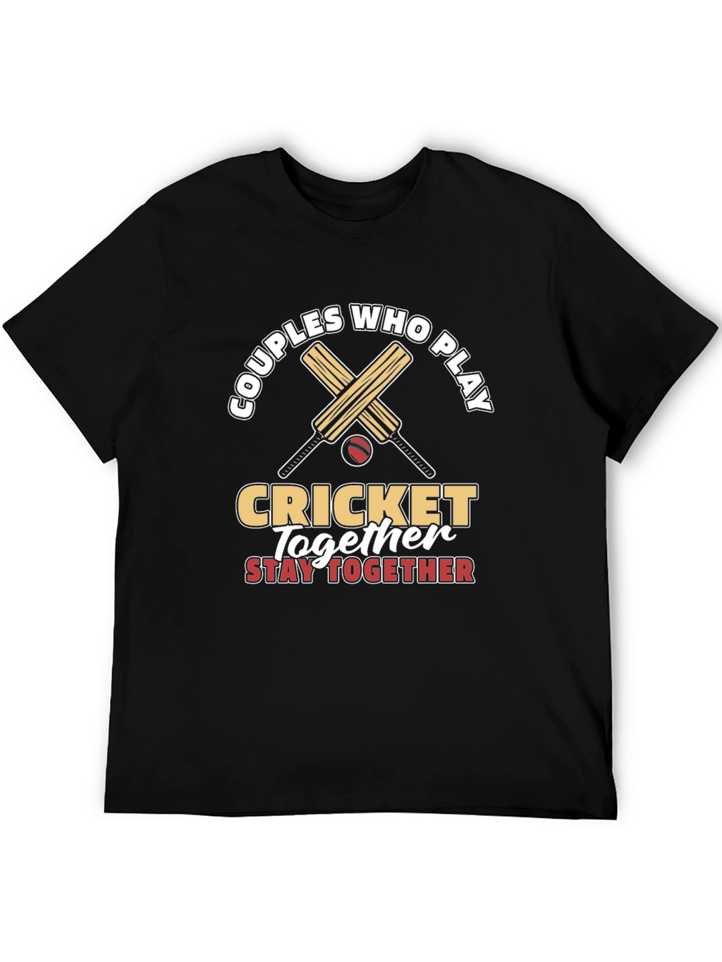 Couples Who Play Cricket Together T-Shirt