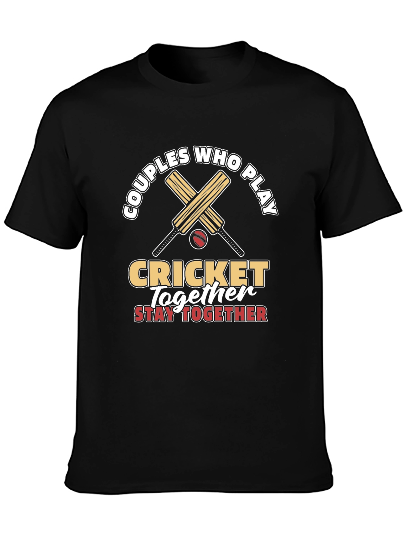 Couples Who Play Cricket Together T-Shirt