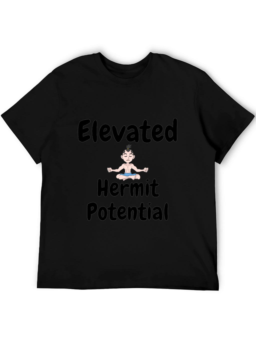 Elevated Hermit Potential Black T-Shirt