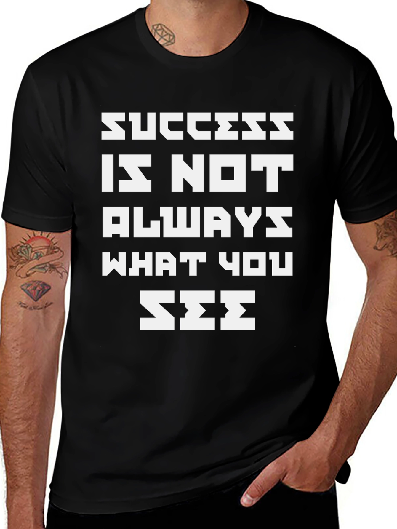Inspirational Quote T-Shirt - Success is Not Always What You See