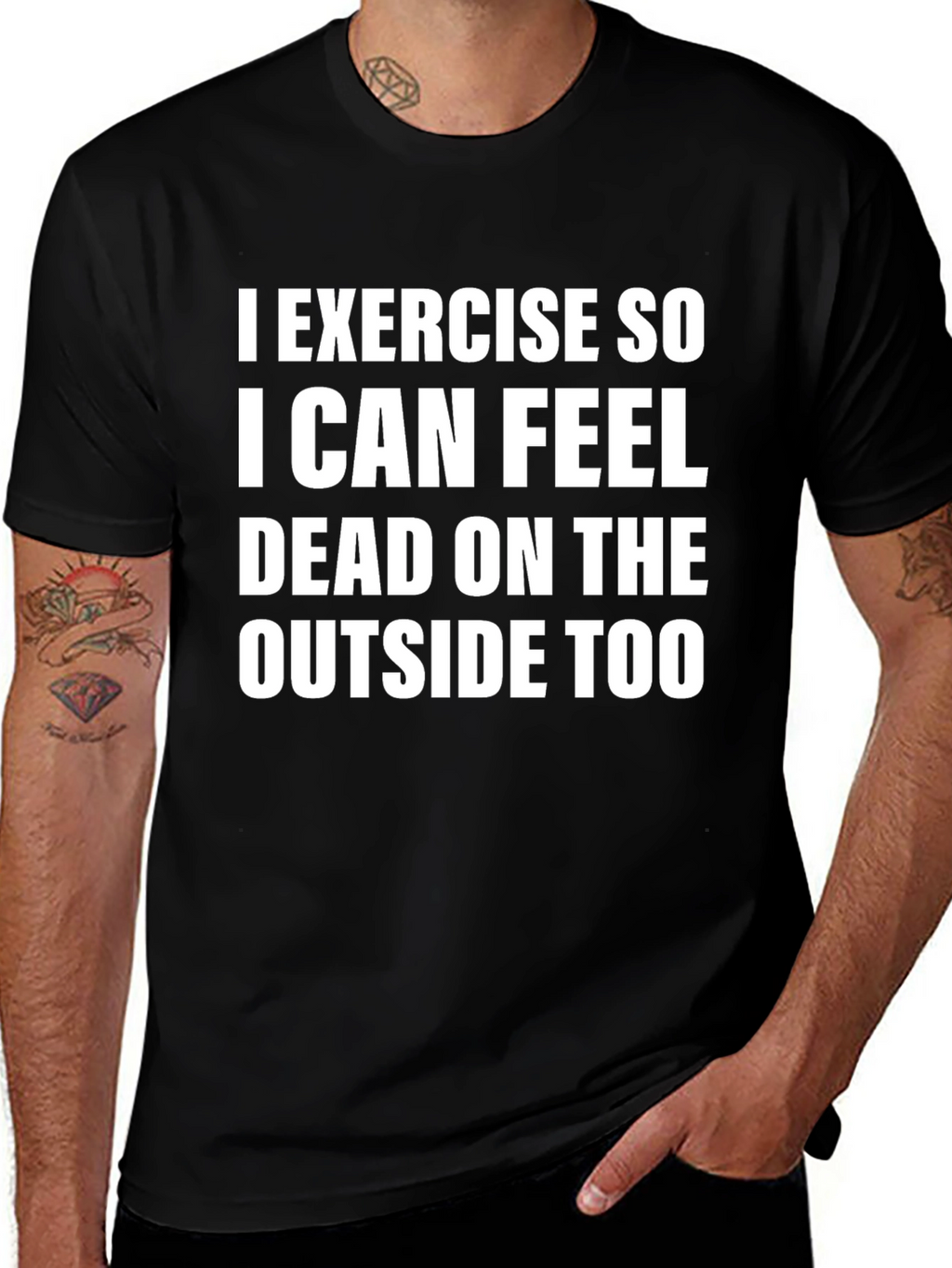 Exercise So I Can Feel Dead T-Shirt