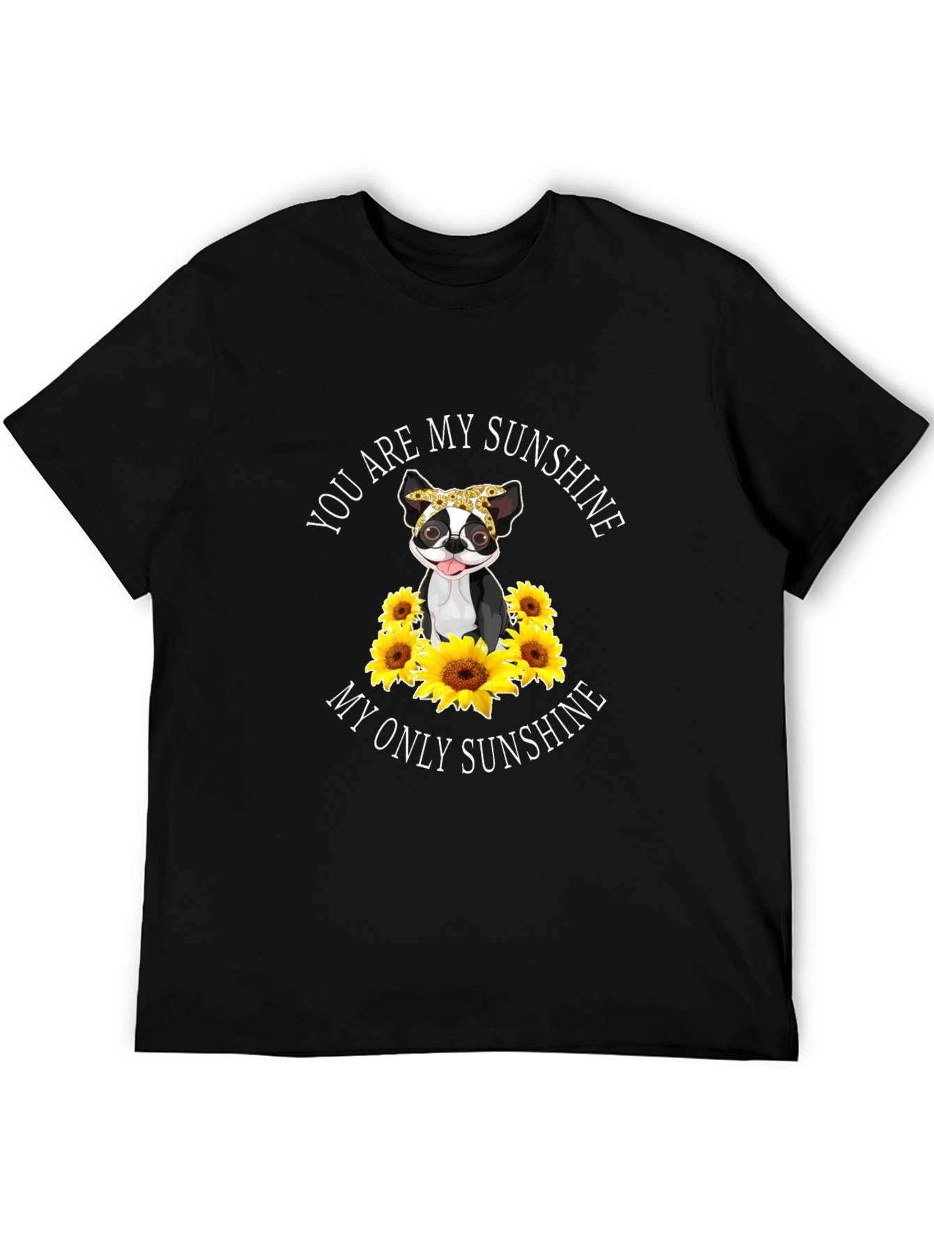 You Are My Sunshine Dog Sunflower T-Shirt
