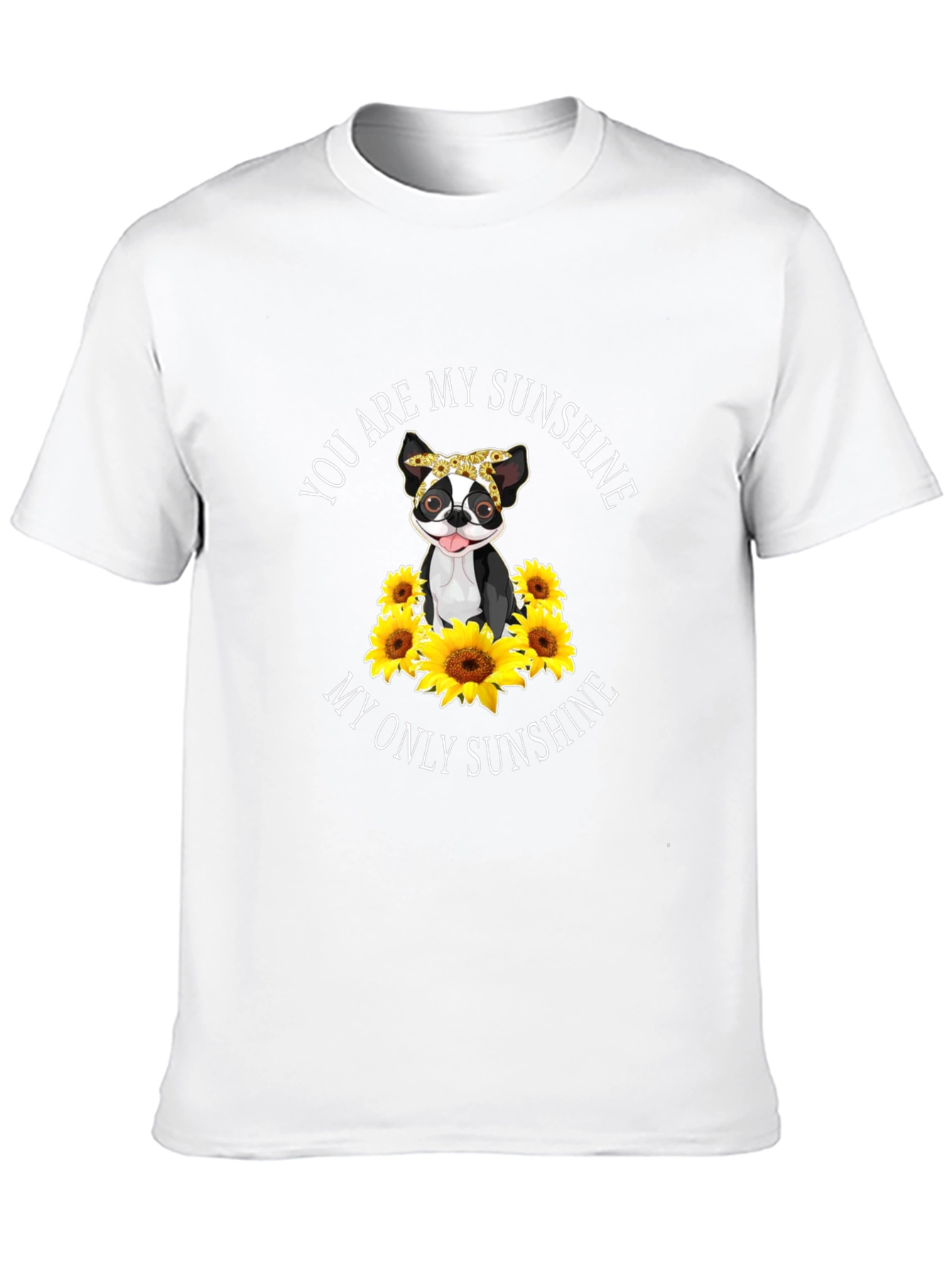 You Are My Sunshine Dog Sunflower T-Shirt