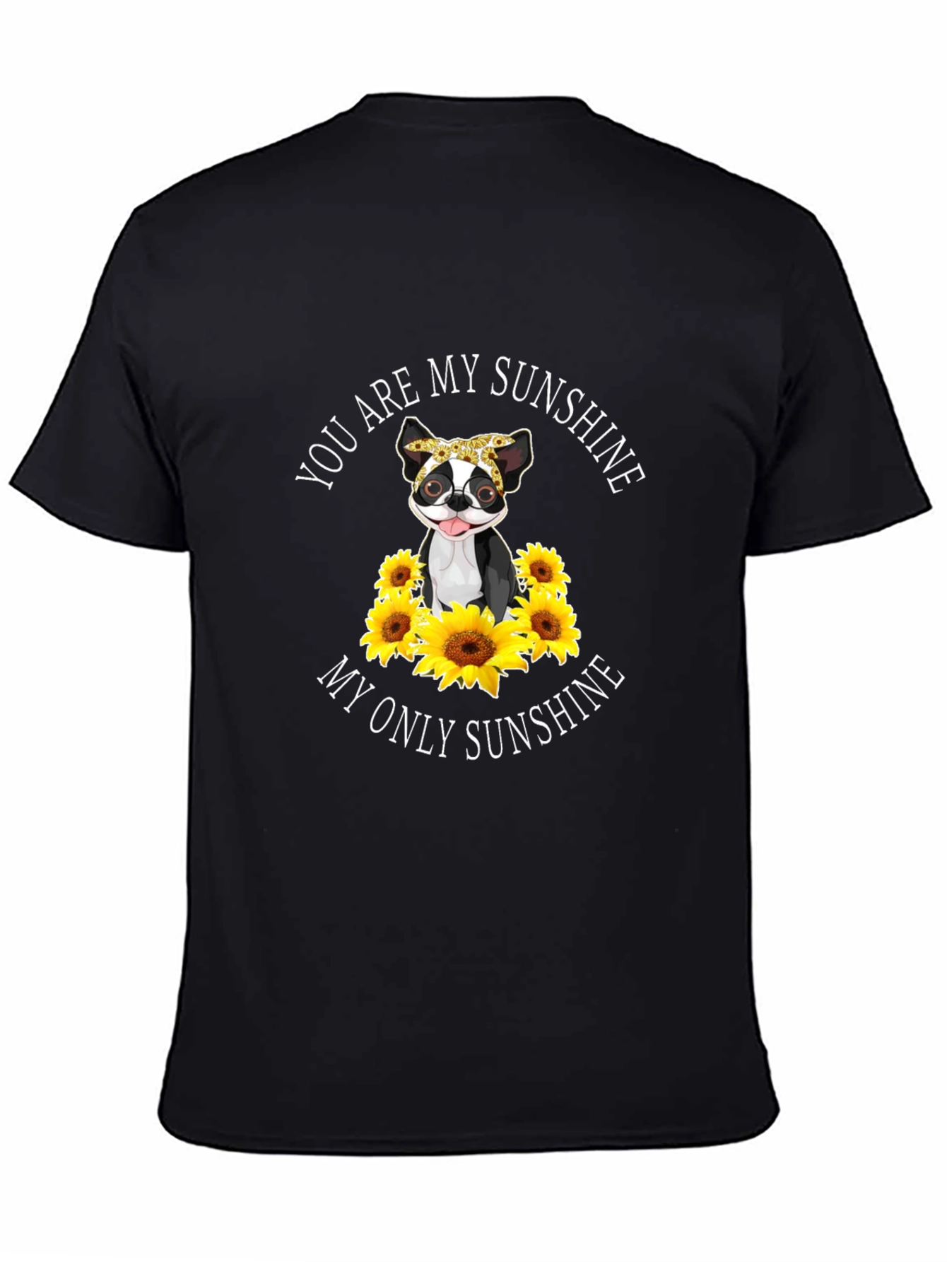 You Are My Sunshine Dog Sunflower T-Shirt