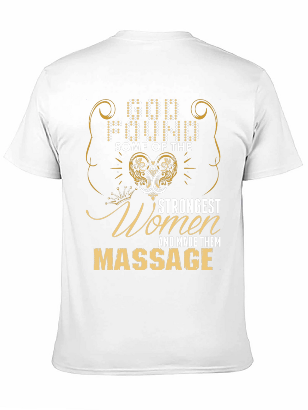 Massage Therapist T-Shirt - Strong Women Gift