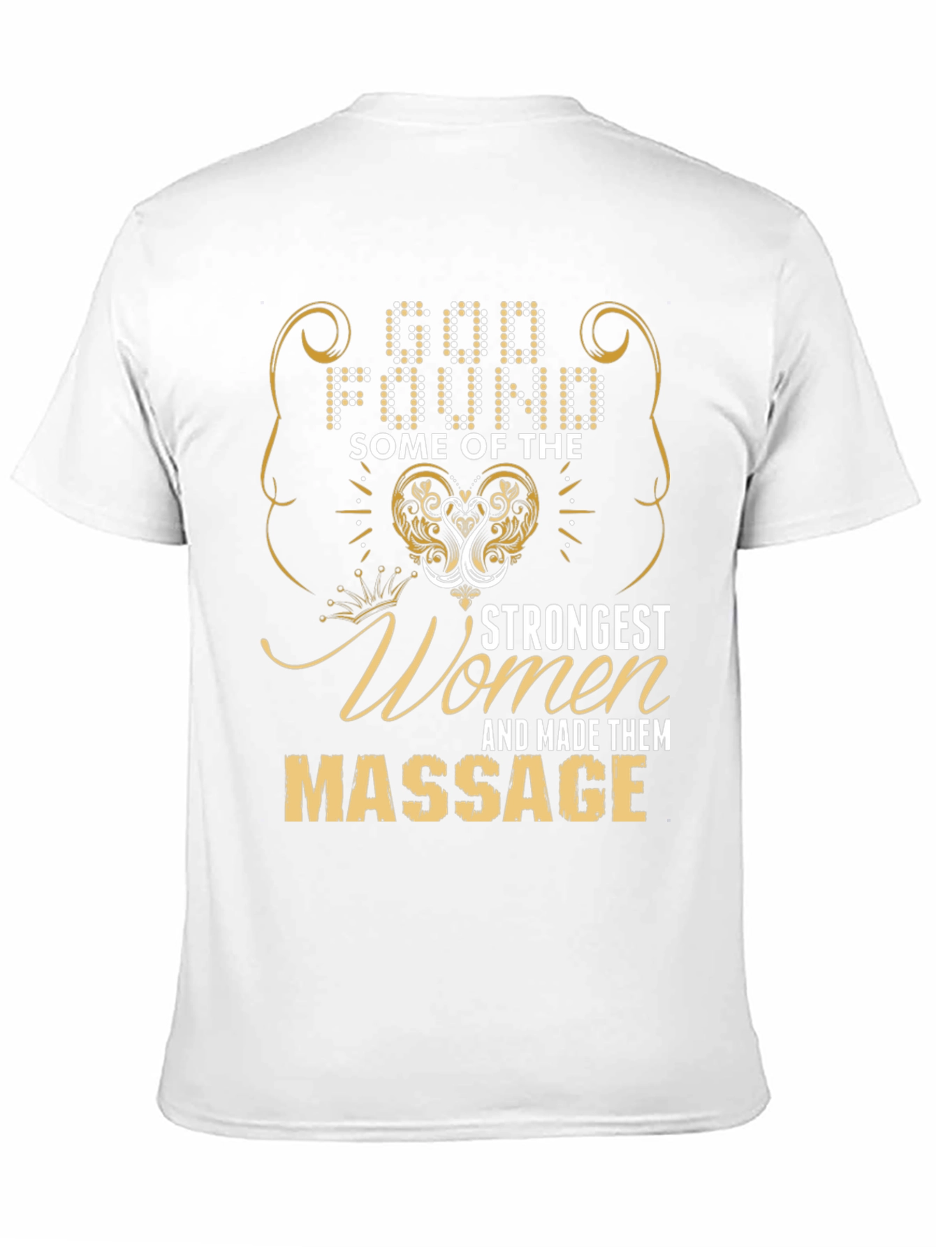 Massage Therapist T-Shirt - Strong Women Gift