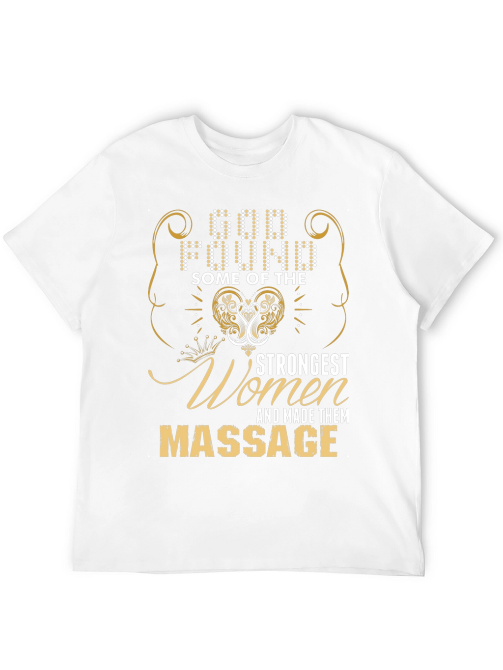 Massage Therapist T-Shirt - Strong Women Gift