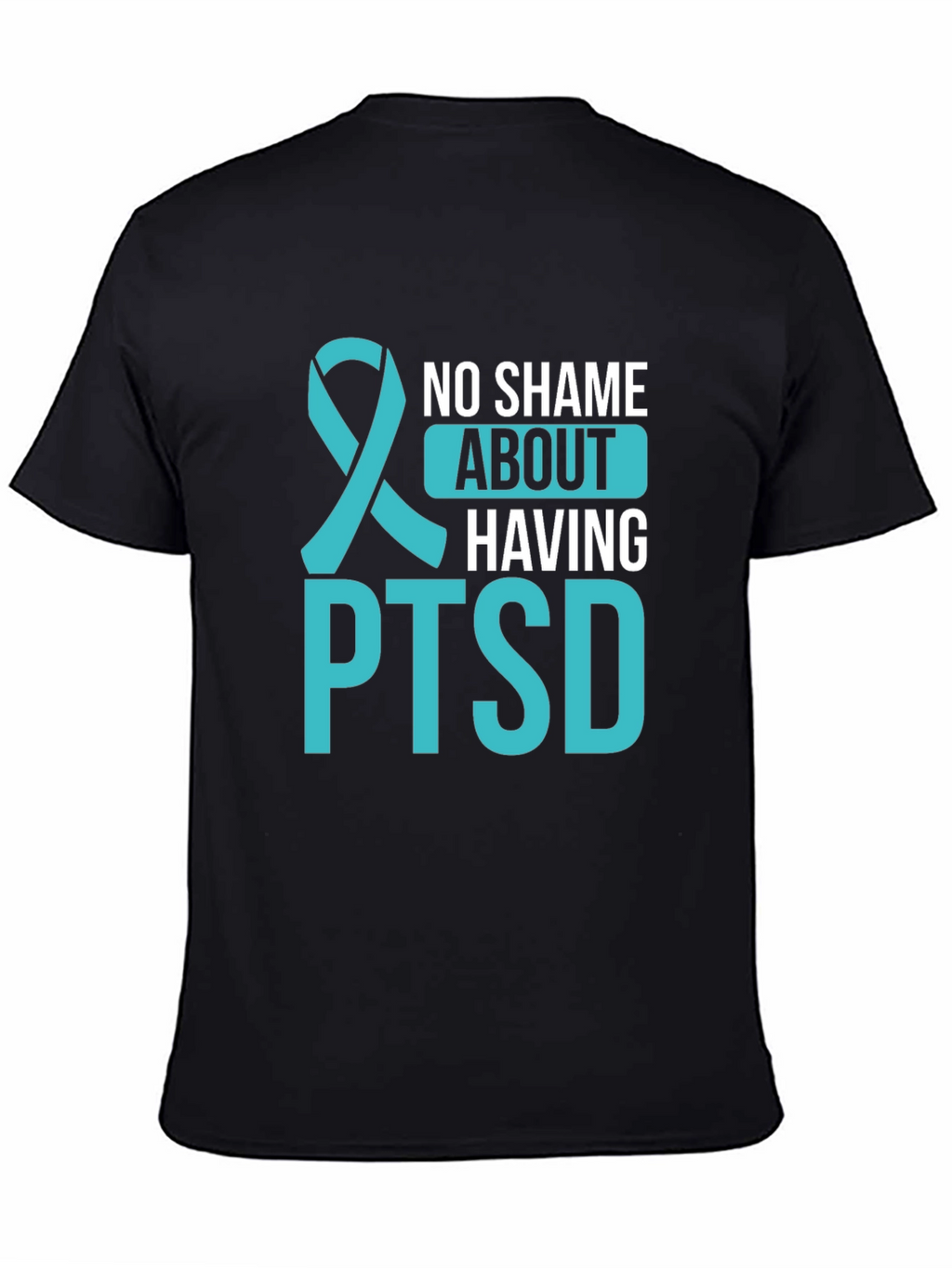 No Shame About Having PTSD Awareness Ribbon T-Shirt