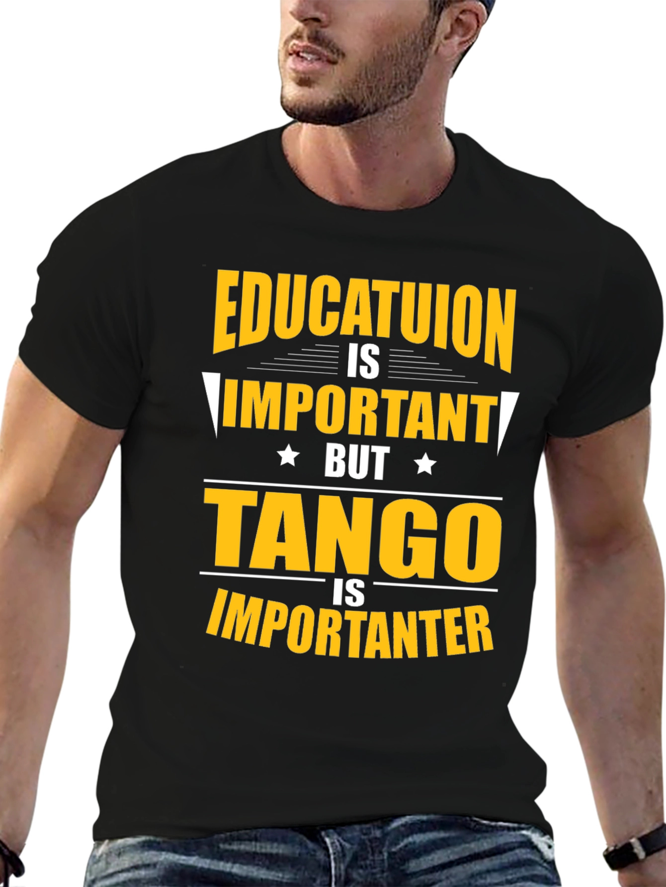 Education Important? Tango Is Importanter T-Shirt