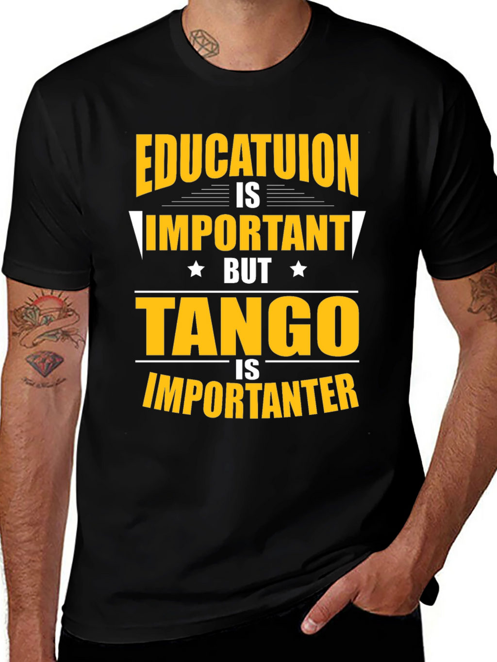 Education Important? Tango Is Importanter T-Shirt