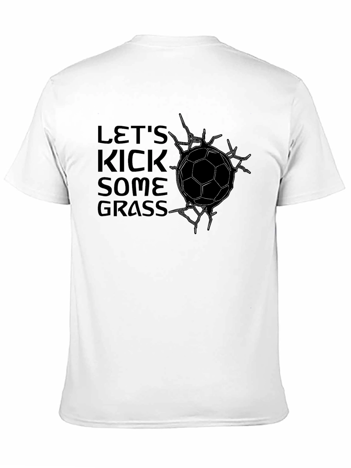 Lets Kick Some Grass Soccer Graphic T-Shirt