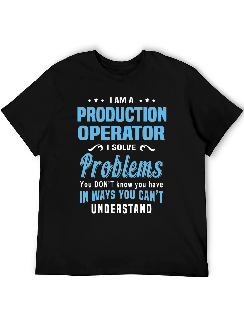 Production Operator Novelty Graphic T-Shirt