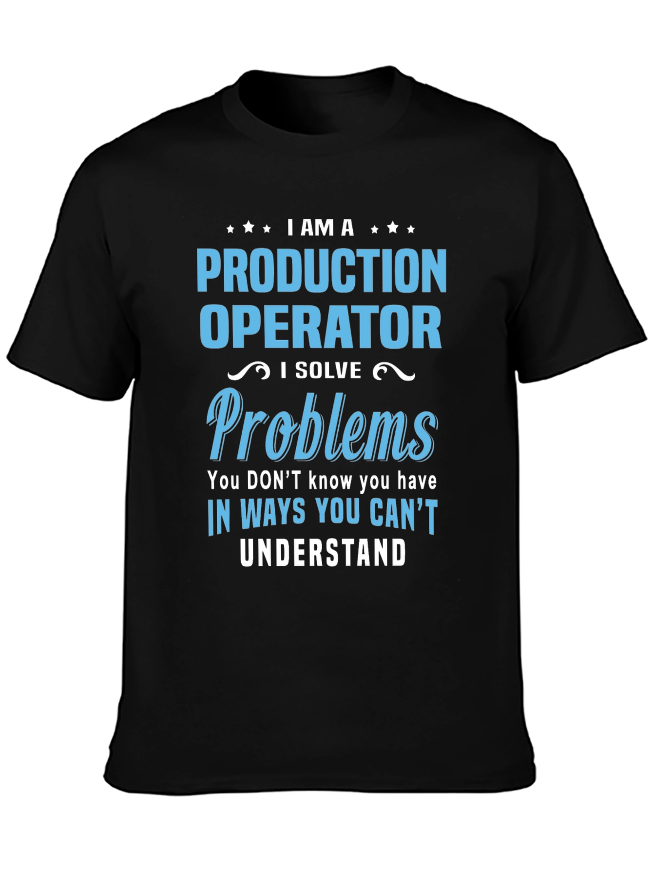 Production Operator Novelty Graphic T-Shirt