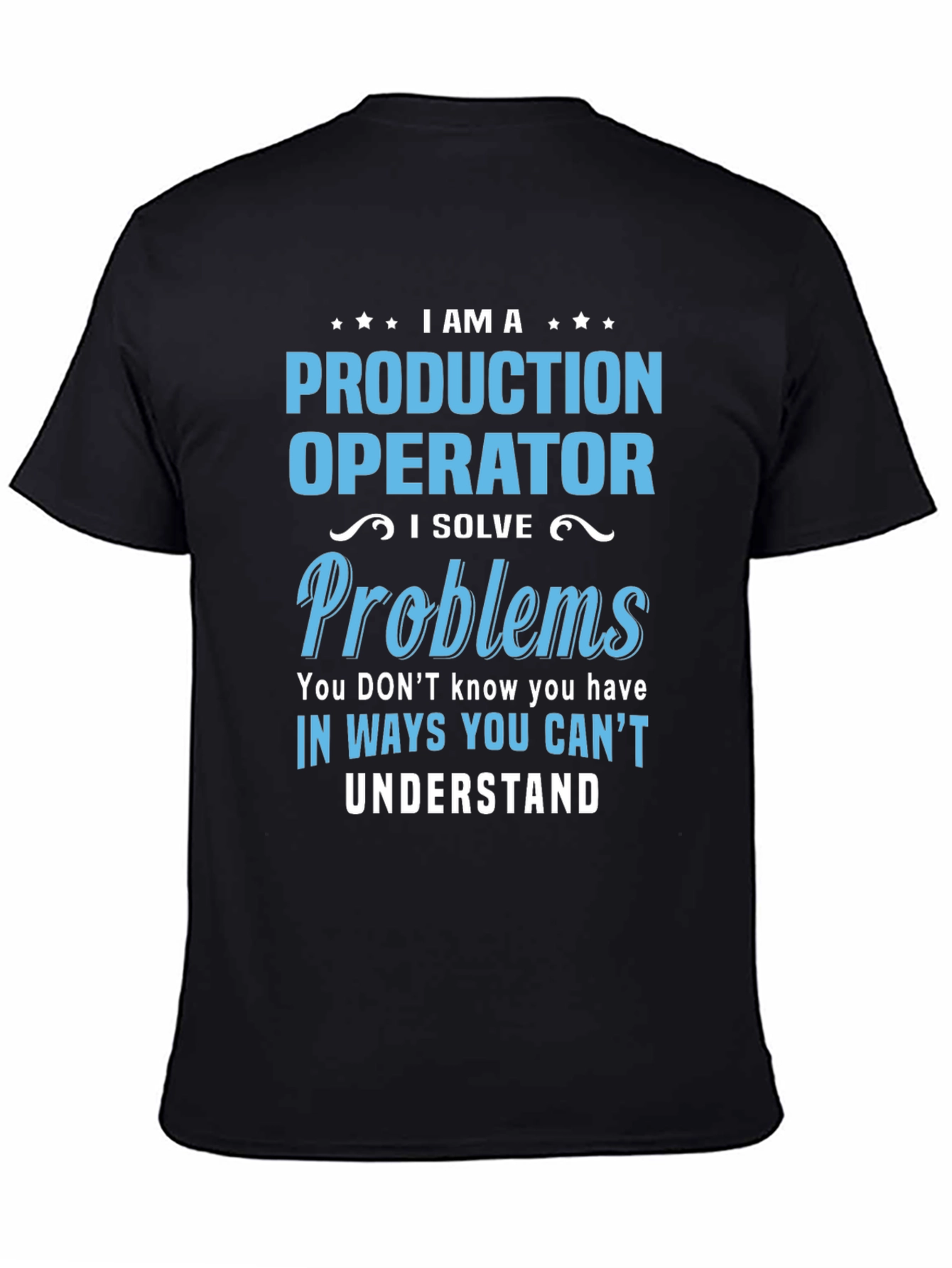 Production Operator Novelty Graphic T-Shirt