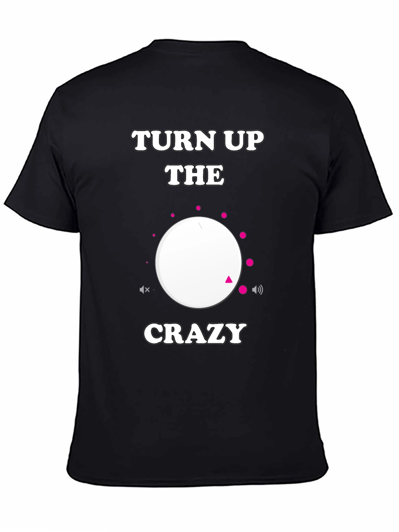 Turn Up the Crazy Black Graphic Tee
