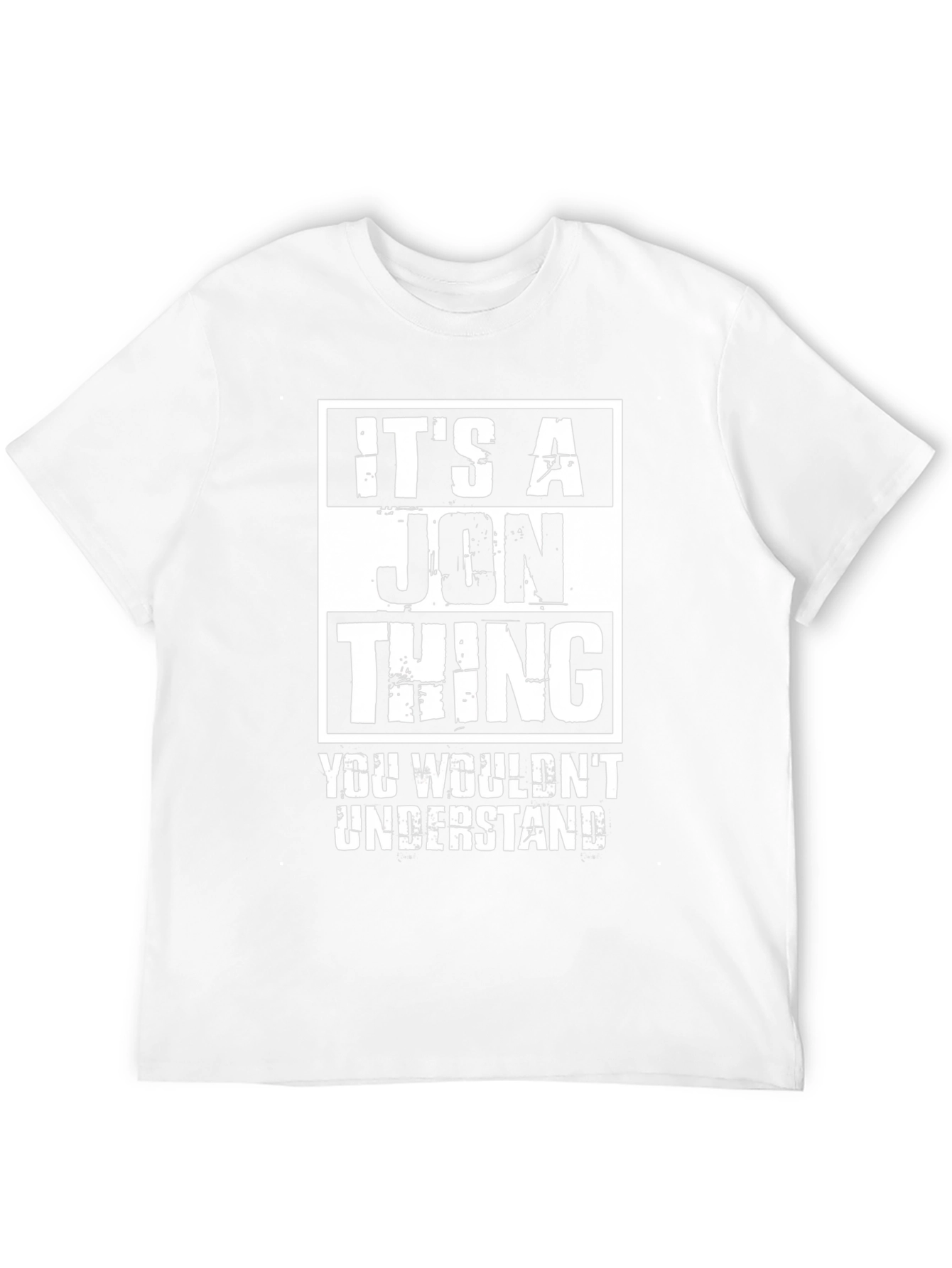 Its A Jon Thing T-Shirt