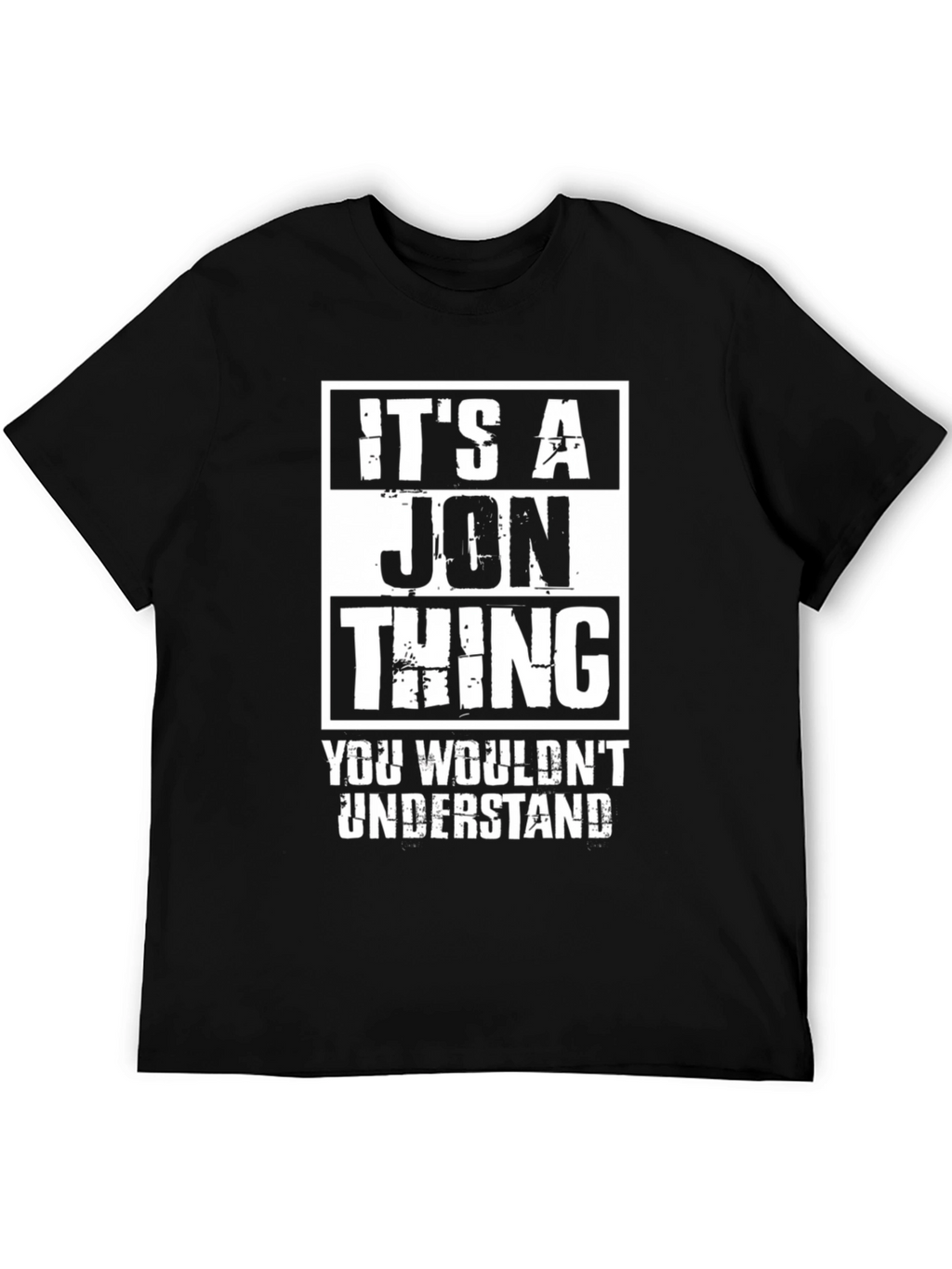 Its A Jon Thing T-Shirt