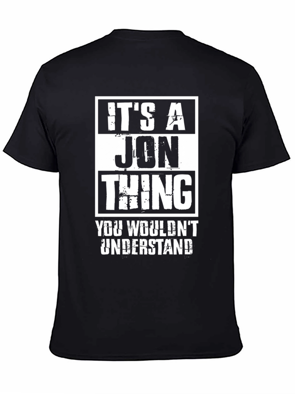 Its A Jon Thing T-Shirt