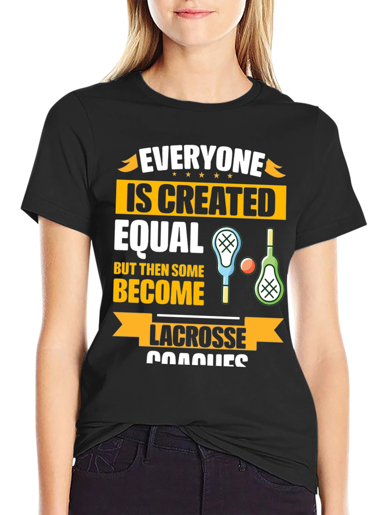 Lacrosse Coaches Graphic T-Shirt - Everyone is Created Equal