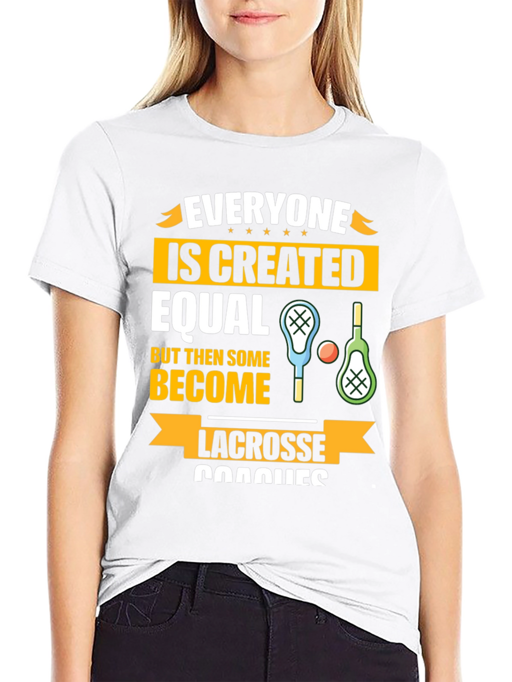 Lacrosse Coaches Graphic T-Shirt - Everyone is Created Equal