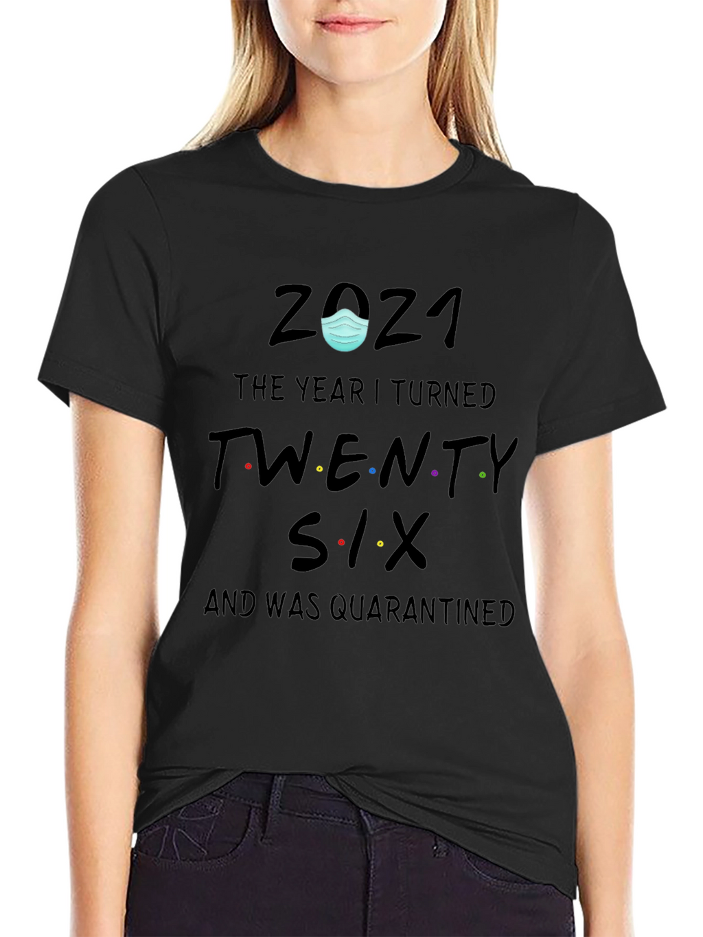 2021 Quarantine Birthday T-Shirt