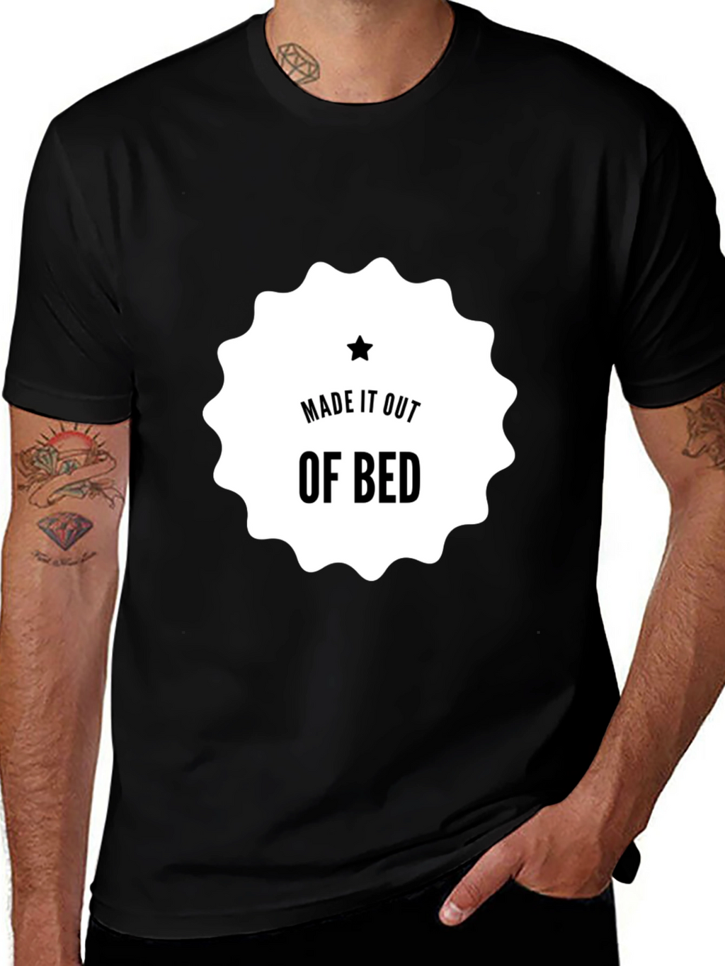 Made It Out Of Bed T-Shirt